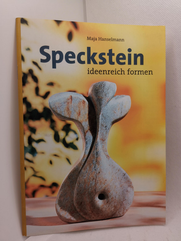 Buch; Speckstein,; Ideenreich formen; Maja Hanselmann; gebraucht