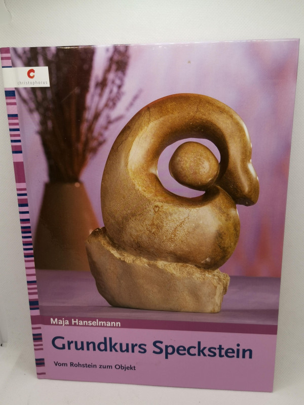 Grundkurs Speckstein; Maja Hanselmann; gebrauchtes Buch