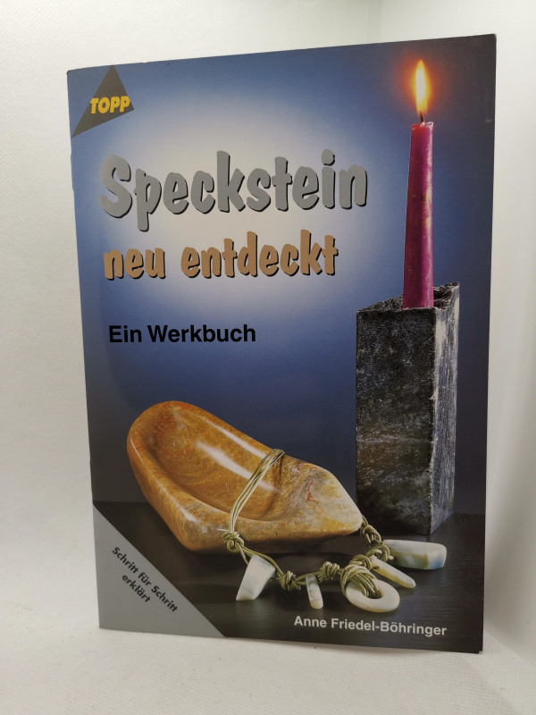 Speckstein neu entdeckt; Anne Friedel- Böhringer; gebrauchtes Buch