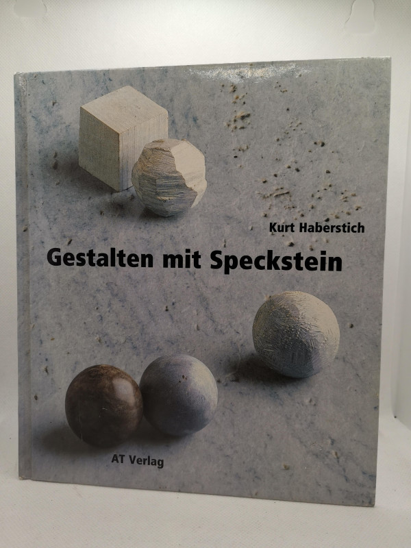 Gestalten mit Speckstein; Kurt Haberstich; gebrauchtes Buch